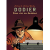 Image de Une vie en dessins - Alain Dodier - Jérôme K. Jérôme Bloche