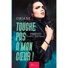 Image de Touche pas à mon coeur ! - Tome 1: Romance contemporaine