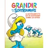 Image de Grandir avec les Schtroumpfs - Tome 4 - La Schtroumpfette est un Schtroumpf comme les autres