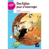 Image de Classiques & Cie Ecole cycle 3 - Des Fables pour s'interroger - Esope et La Fontaine