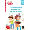 Image de Téo et Nina Fin de CP Niveau 3 - L'extraordinaire anniversaire de Téo et Nina