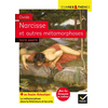 Image de Narcisse et autres métamorphoses - suivi d'un groupement thématique sur la métamorphose