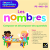 Image de Les nombres : composer et décomposer des quantités : maths maternelle PS, MS, GS
