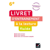 Image de Livret d'entraînement à la lecture fluide 6e : remédiation, accompagnement personnalisé, atelier de lecture