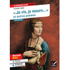 Image de Je vis, je meurs... : et autres poèmes (1555) : texte intégral suivi d'un dossier nouveau bac