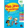 Image de Cahier de vacances 2026 - Mes jeux de vacances - De la MS vers la GS: pour réviser en s'amusant