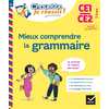Image de Mieux comprendre la grammaire CE1, CE2, 7-9 ans : je connais la nature des mots : conforme au programme
