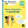 Image de Mieux comprendre les accords CM1/CM2 9-11 ans - Chouette, Je réussis !: cahier de soutien en français