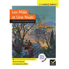 Image de Les Mille et Une Nuits - suivi d'un groupement thématique « Arts et sciences au temps des califes »
