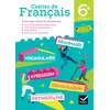 Image de Cahier de Français 6e éd. 2023 - Cahier de l'élève
