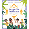 Image de Les petits Toltèques : 6 contes pour s'imprégner de la sagesse toltèque