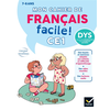 Image de Mon cahier de Français facile DYS ! CE1 - 7/8 ans - Adapté aux enfants DYS ou en difficulté d'apprentissage