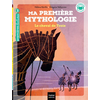 Image de Ma première mythologie - Le cheval de Troie CP/CE1 6/7 ans