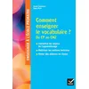Image de Enseigner à l'école - Comment enseigner le vocabulaire à l'école ? Cycles 2 et 3 - Ed. 2025