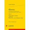 Image de oeuvres: Petites oeuvres meslees suivies du Recueil des vers de Monsieur d'Ayre (Tome I)