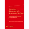 Image de Avantages et désavantages de la découverte de l'Amérique: Chastellux, Raynal et le concours de l'Académie de Lyon