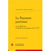 Image de La Paysanne parvenue: ou les Mémoires de Madame la marquise de L** V**