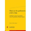 Image de Haro sur les parlements (1787-1790): Anthologie critique de pamphlets contre les parlements d'Ancien Régime