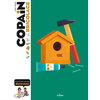 Image de COPAIN - Copain du bricolage - Dès 8 ans - le guide des apprentis bricoleurs