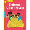 Image de Debout ! C'est l'heure !