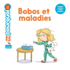 Image de Bobos et maladies