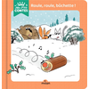 Image de Roule, roule, bûchette !