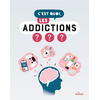 Image de C'est quoi, les addictions ? : nos réponses dessinées à tes questions pressantes