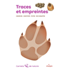Image de Traces et empreintes : observer, identifier, pister, reconnaître