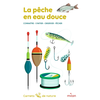 Image de La pêche en eau douce : connaître, s'initier, observer, pêcher