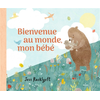 Image de Bienvenue au monde, mon bébé - tout-carton