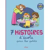 Image de 7 histoires d'école pour les petits