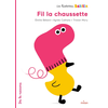 Image de Les histoires Babille - Fil la chaussette