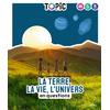Image de TOPIC - La Terre, la vie, l'Univers en questions - Dès 7 ans - en questions