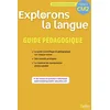 Image de EXPLORONS LA LANGUE CM2 Guide pédagogique