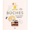 Image de Bûches : 20 créations de chefs expliquées pas à pas
