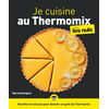 Image de Je cuisine au Thermomix Pour les Nuls illustré