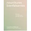 Image de Nourritures bienfaisantes - Recettes et programmes au fil des saisons