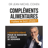 Image de Compléments alimentaires : faites le bon choix ! : l'enquête-vérité pour se booster et mieux se soigner