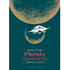 Image de Phénix l'oiseau de feu T03 - Édition prestige