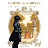Image de L'ombre des Lumières : lettres du chevalier de Saint-Sauveur. Vol. 1. L'ennemi du genre humain