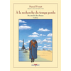 Image de A la recherche du temps perdu. Vol. 1. Du côté de chez Swann. Combray