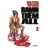 Image de Damn them all. Vol. 2