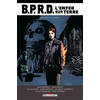 Image de BPRD : l'enfer sur terre : intégrale. Vol. 3
