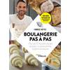 Image de Boulangerie pas à pas : plus de 25 recettes faciles de pains et viennoiseries à faire à la maison