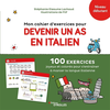 Image de Mon cahier d'exercices pour devenir un as en italien, niveau débutant : 100 exercices joyeux et colorés pour s'entraîner à manier la langue italienne