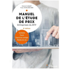 Image de Manuel de l'étude de prix : entreprises du BTP : contexte, cours, exercices corrigés, études de cas