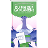 Image de Du pin sur la planche : une BD dont vous êtes le meuble