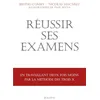 Image de Réussir ses examens: en travaillant deux fois moins avec la méthode des trois X