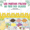 Image de Les matous filous. Les matous filous au pays des glaces