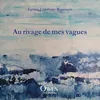 Image de Au rivage de mes vagues